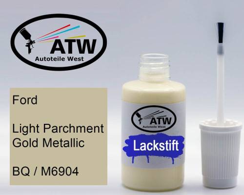 Ford, Light Parchment Gold Metallic, BQ / M6904: 20ml Lackstift, von ATW Autoteile West.
